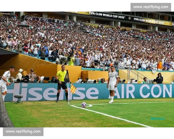阿诺德领衔双新援迎世俱杯首秀 皇马新体系遇沙特劲旅考验